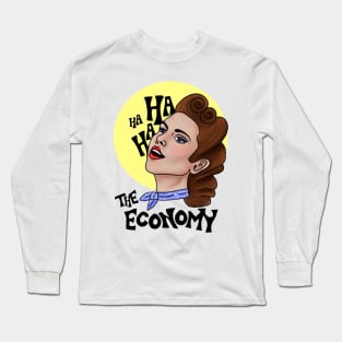 Ha ha ha The Economy Long Sleeve T-Shirt